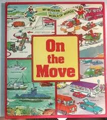 Cover of On the Move (My Modern World of Words)
