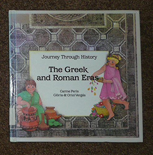 Cover of The Greek and Roman Eras (Journey Through History Series)