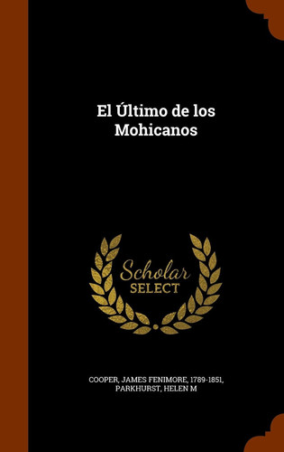 El Último de Los Mohicanos