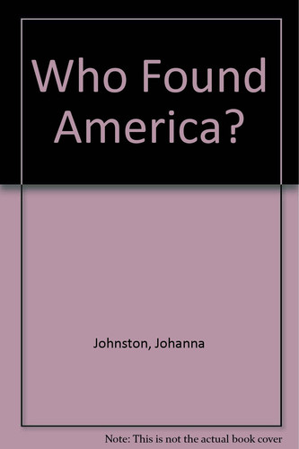 Cover of Who found America?