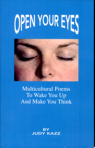 Open Your Eyes Multicultural Poems to Wake You Up and Make You Think