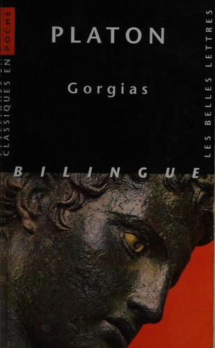 Platon, Gorgias . (Classiques En Poche) (French Edition)