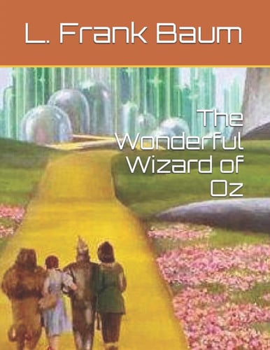 The Wonderful Wizard of Oz