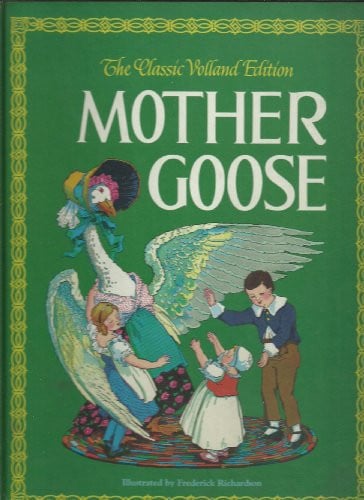 Cover of Mother Goose/the Classic Volland Edition