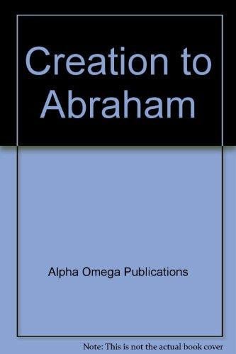 Cover of Creation to Abraham (Lifepac Bible Grade 10)