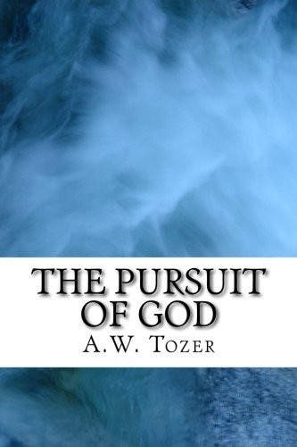 The Pursuit of God Large Print Edition