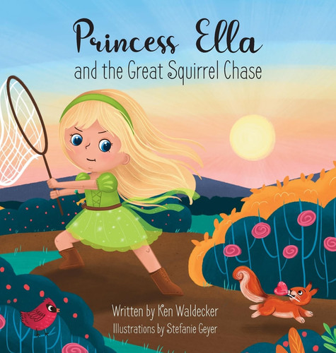 Cover of Princess Ella and the Great Squirrel Chase