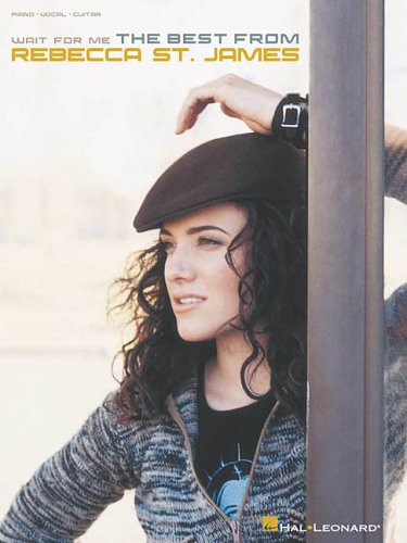 Wait for Me The Best from Rebecca St. James : Piano, Vocal, Guitar