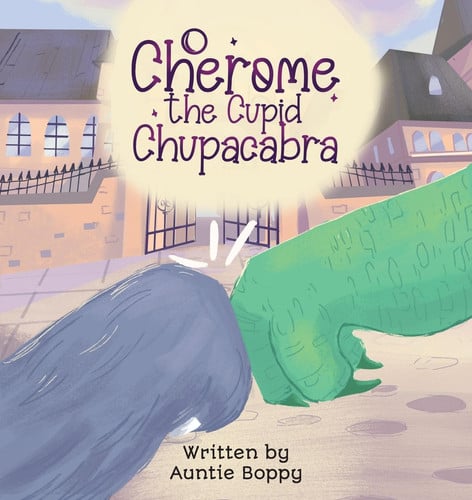 Cover of Cherome the Cupid Chupacabra