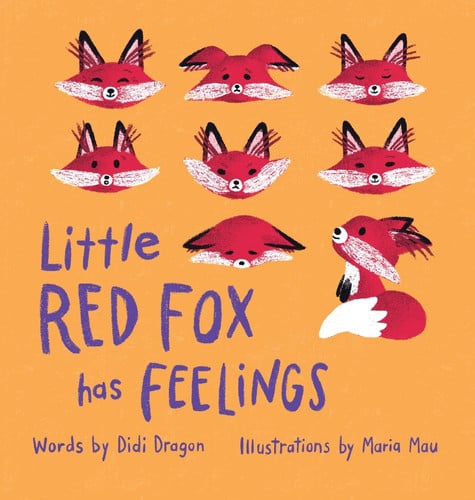 Cover of Little Red Fox Has Feelings