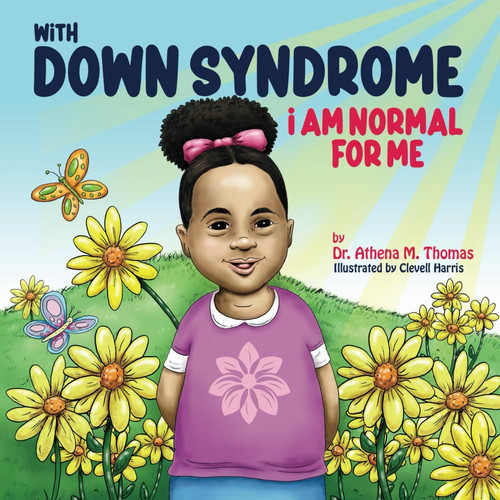 Cover of With down Syndrome I Am Normal for Me