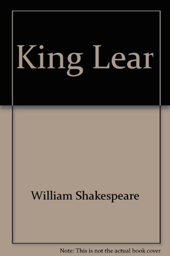 King Lear (Shakespeare, Signet Classic)
