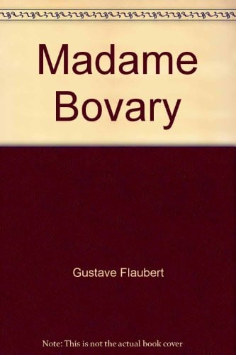Madame Bovary Backgrounds and Sources ; Essays in Criticism