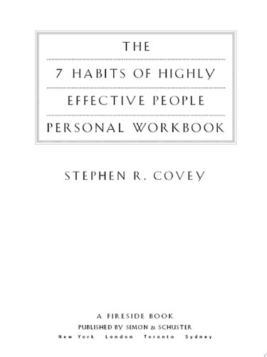 The 7 Habits of Highly Effective People Personal Workbook