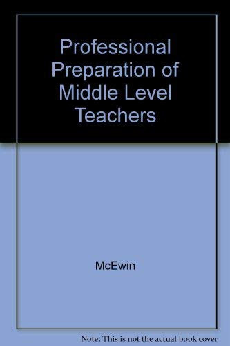Cover of Professional Preparation of Middle Level Teachers