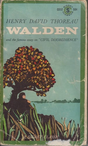 Walden, or Life in the Woods, and On the Duty of Civil Disobedience