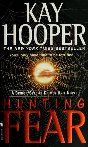Hunting Fear A Bishop/Special Crimes Unit Novel