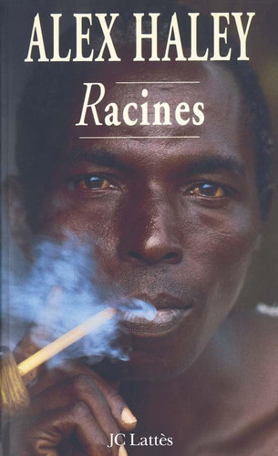 Racines-compilation (Romans étrangers) (French Edition)