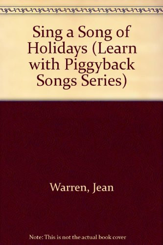 Cover of Sing a Song of Holidays (Learn With Piggyback Songs Series)