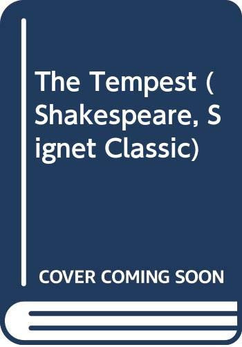 The Tempest (Shakespeare, Signet Classic)