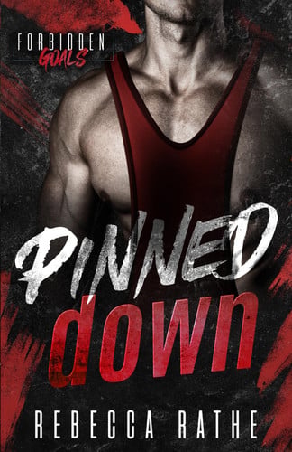 Pinned Down: A Forbidden MM Sports Romance (Forbidden Goals)