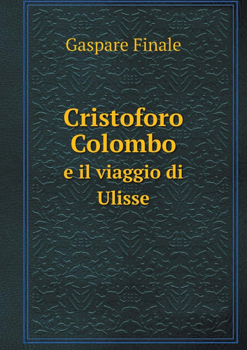 Cristoforo Colombo e il viaggio di Ulisse