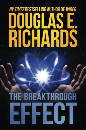 The Breakthrough Effect A Science-Fiction Thriller