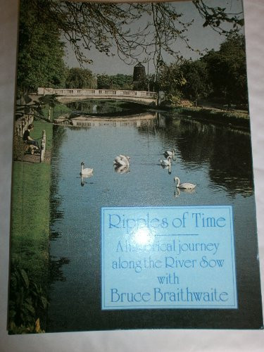 Ripples of Time A Historical Journey Along the River Sow