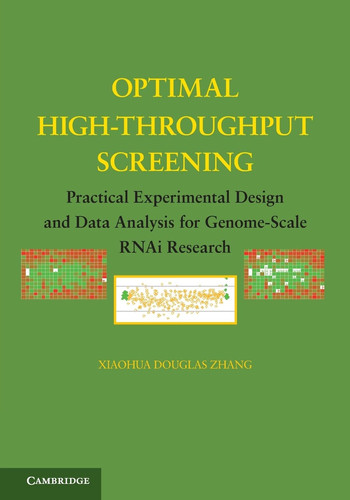 Optimal High-Throughput Screening Practical Experimental Design and Data Analysis for Genome-Scale RNAi Research