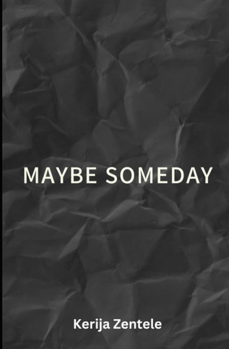 Maybe someday