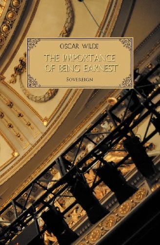 The Importance of Being Earnest