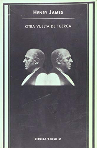 Otra vuelta de tuerca / The Turn of the Screw (Spanish Edition)