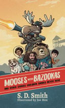 Cover of Mooses with Bazookas