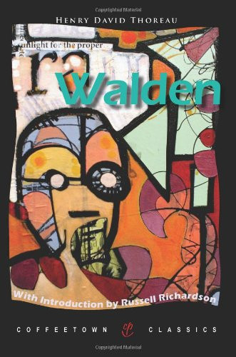 Walden; or, Life in the Woods: With "On the Duty of Civil Disobediance"