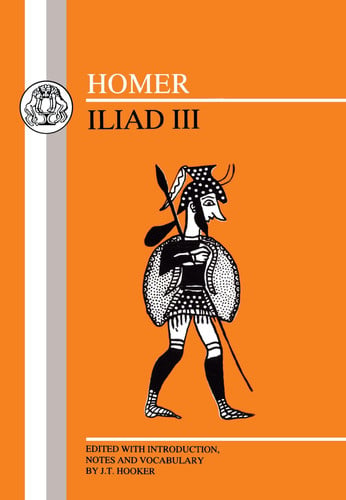 Homer: Iliad III (Greek Texts)