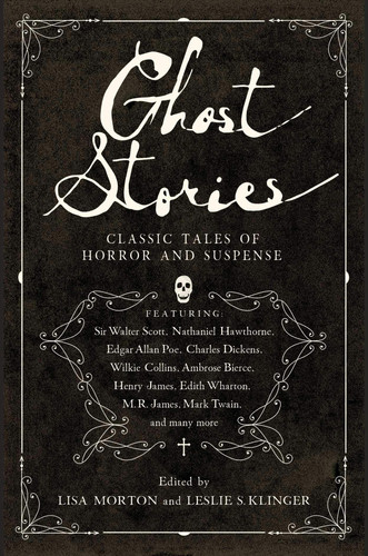 Ghost Stories Classic Tales of Horror and Suspense
