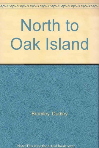 Cover of North to Oak Island