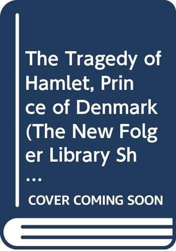 The Tragedy of Hamlet, Prince of Denmark
