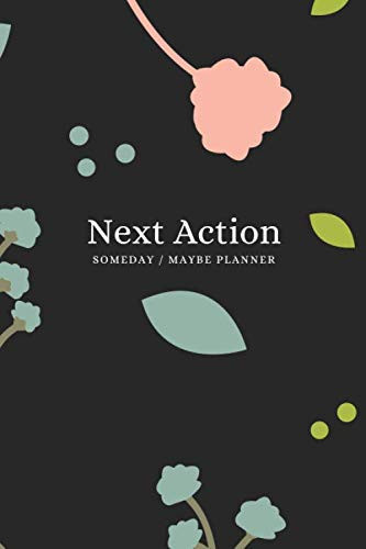 Next Action Someday / Maybe Planner GTD Method Someday / Maybe Organizing Notebook