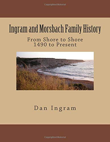 Ingram and Morsbach Family History