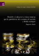 Modelli e indicatori a breve termine per la previsione del consumo di acciaio a livello europeo. Rapporto finale