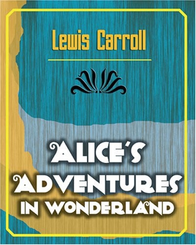 Alice's Adventures in Wonderland -
