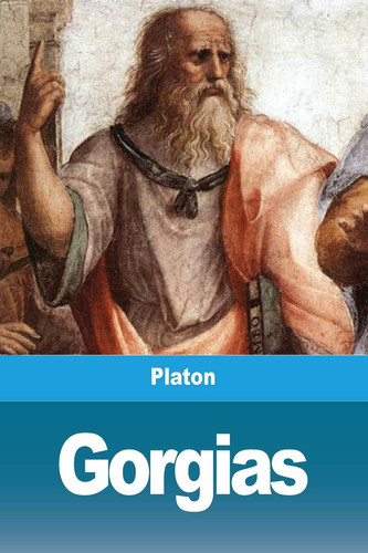 Gorgias De la rhétorique
