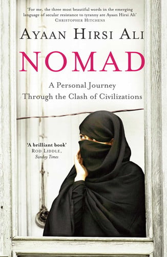 Nomad From Islam to America : a Personal Journey Through the Clash of Civilizations