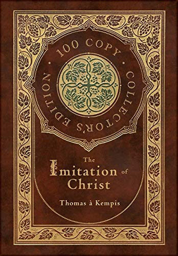 The Imitation of Christ (100 Copy Collector's Edition)
