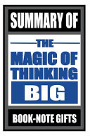 Summary of the Magic of Thinking Big A Comprehensive Guide
