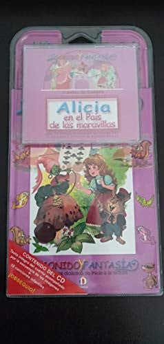 Alicia En El Pais De Las Maravillas / Alice's Adventures in Wonderland (Coleccion Sonido Y Fantasia) (Spanish Edition)