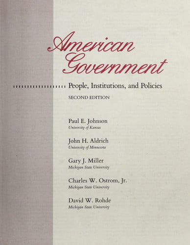 American Government: People, Institutions, and Policies
