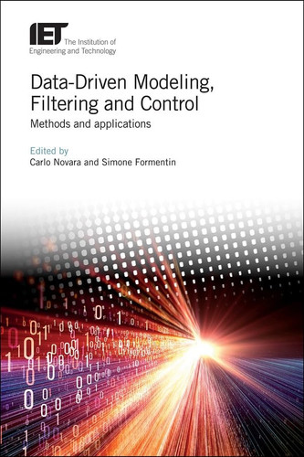 Data-Driven Modeling, Filtering and Control Methods and applications