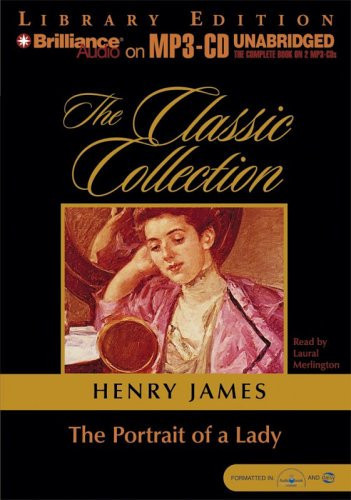 The Portrait of a Lady (The Classic Collection)
